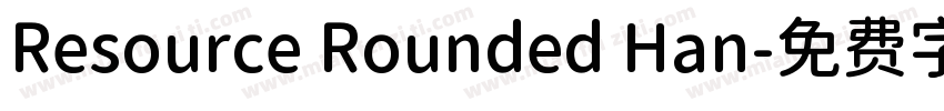 Resource Rounded Han字体转换